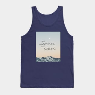 The Mountains are Calling Tank Top